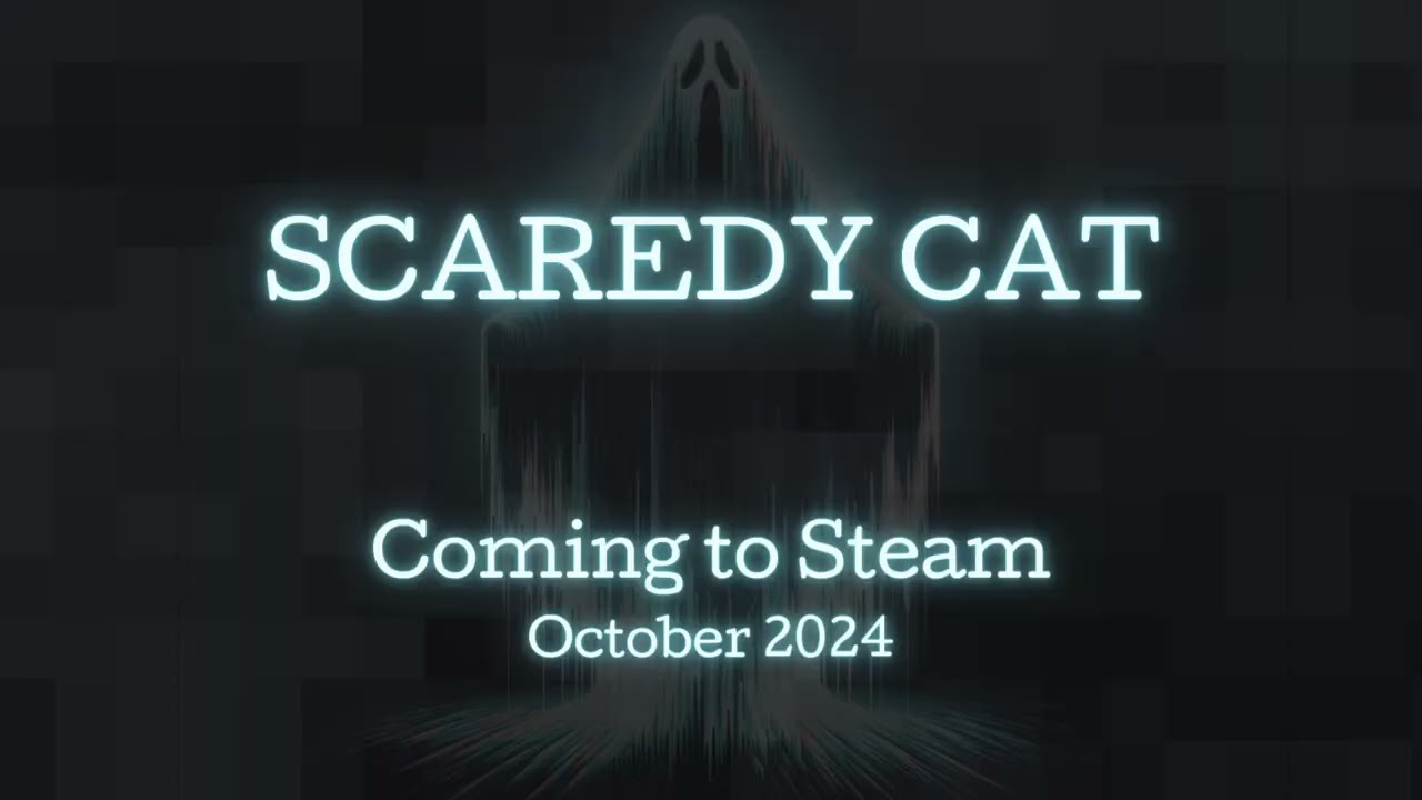 Scaredy Cat announcement trailer teaser