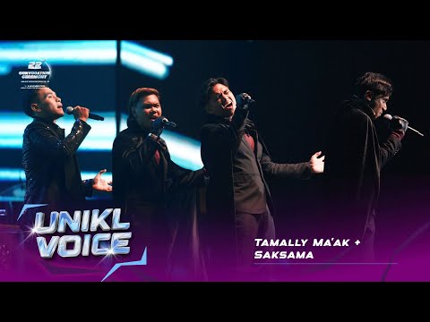 UniKL Voice - Tamally Ma'ak + Saksama (UniKL 22nd Convo - Sesi 4)