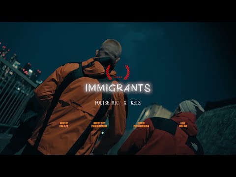 Polish Mic x Ketz - Immigrants (Music Video) | Threekey Hub