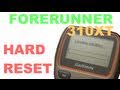 Garmin Forerunner 310 XT - How to Reset Your Device - When it is Dead - Resetting