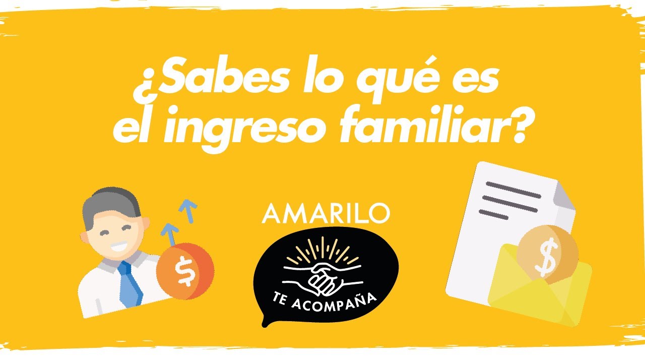 Conoce que es el ingreso familiar al momento de comprar una propiedad