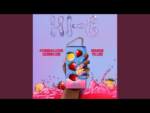 HI-C (feat. QUEEN LEE & TK LEE)