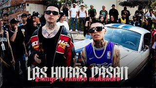 Zxmyr x Sandro Malandro - Las Horas Pasan