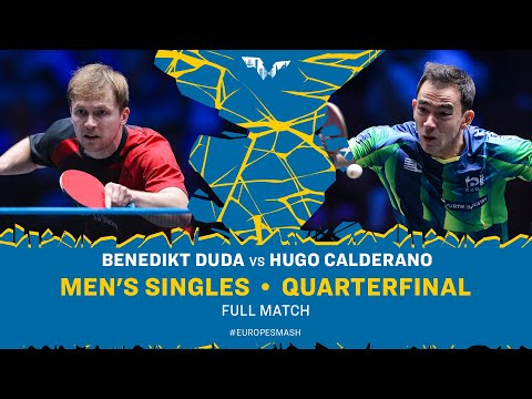 FULL MATCH | Benedikt Duda vs Hugo Calderano | MS QF | #EuropeSmash 2025