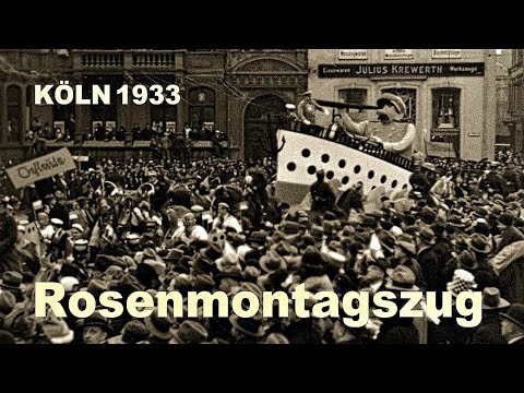 Köln 1933 - Karneval - Der letzte Rosenmontagszug "vor" Hitler - Originalton