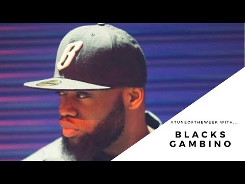 Blacks Gambino - "Young Gambino II" [#TuneOfTheWeek] | Lovemore Media