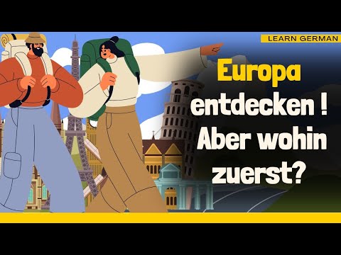 Learn German | German Podcast | Episode 45: Traveling in Europe – Freedom, Adventure, New Perspec...