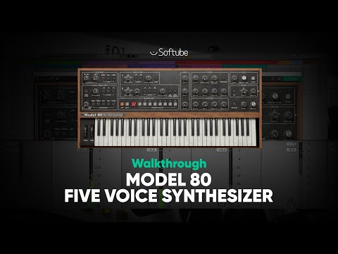 Model 80 Five Voice Synthesizer Walkthrough – Softube