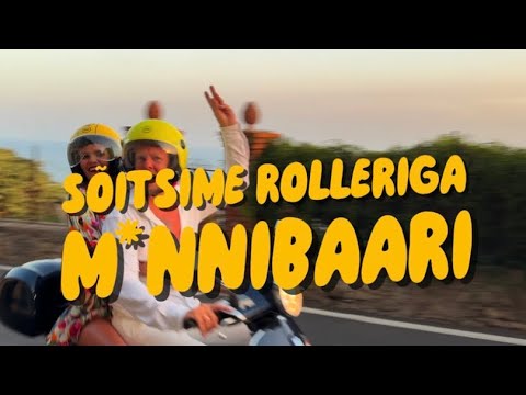 Sõitsime rolleriga nokubaari