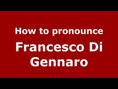 How to pronounce Francesco Di Gennaro (Italian/Italy)  - PronounceNames.com