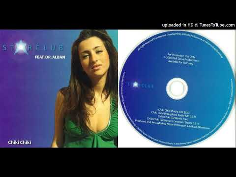 Starclub Feat Dr Alban - 01. Chiki Chiki (Radio Edit) - 2006