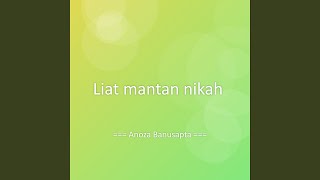 Download lagu Liat mantan nikah mp3