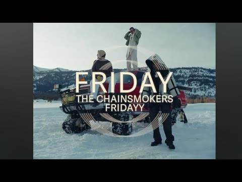 The Chainsmokers, Fridayy - Friday  #newsong #tcs6 #thechainsmokers #newmusic #2024 #friday #tcs