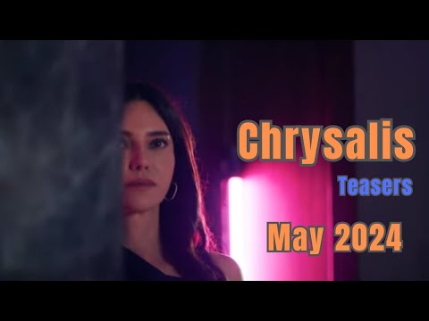 Chrysalis - May Teasers 2024 | Selen drops bombshell that causes trouble for more than just herself