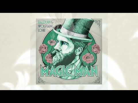 Balduin & Wolfgang Lohr feat. J Fitz - Magic Man