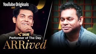 A. R. Rahman | Sam Chandel | Performer Of The Day | #ARRivedSeries