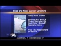 INTERVIEW Free Screenings For Head And Neck Cancer