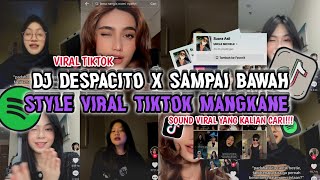 Download lagu DJ DESPACITO X SAMPAI BAWAH STYLE VIRAL TIKTOK MANGKANE Dj Viral Tiktok Terbaru 2025 Remix dj tiktok mp3