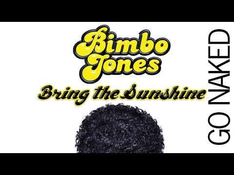 Bimbo Jones ft Katherine Ellis - Bring the Sunshine