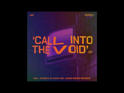 FEINSTOFF PREMIERE: Banali - Call Into The Void (Zombies In Miami Remix)