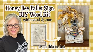 🐝🌼 Honey Bee Pallet Sign DIY Wood Kit ~ Whimsical and Cute