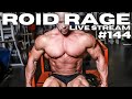 ROID RAGE LIVE STREAM 144 | MATT JANSEN'S FORMULA | TRAVELING WITH GEAR | IF I COULD GO BACK TO 25