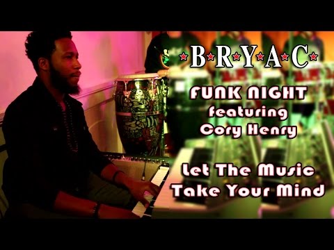 BRYAC Funk Night feat. Cory Henry: Let The Music Take Your Mind [5-Cam/HD] 2014-09-17