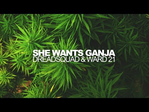 Dreadsquad feat. Ward 21 (Kunley Da Kulprit) - She Wants Ganja (official video)
