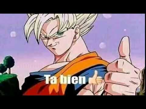 Ta bien (Goku)