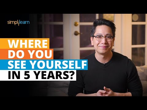 Where Do You See Yourself In 5 Years | Most Common Interview Questions And Answers | Simplilearn