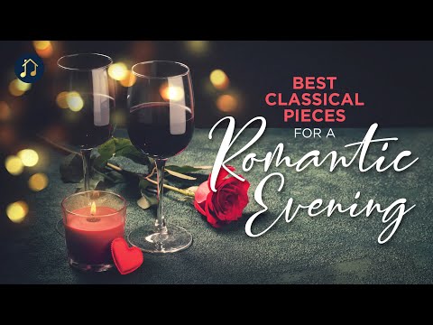Best Classical Pieces for a Romantic Evening