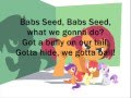 (MLP:FiM) "Babs Seed" Lyrics 