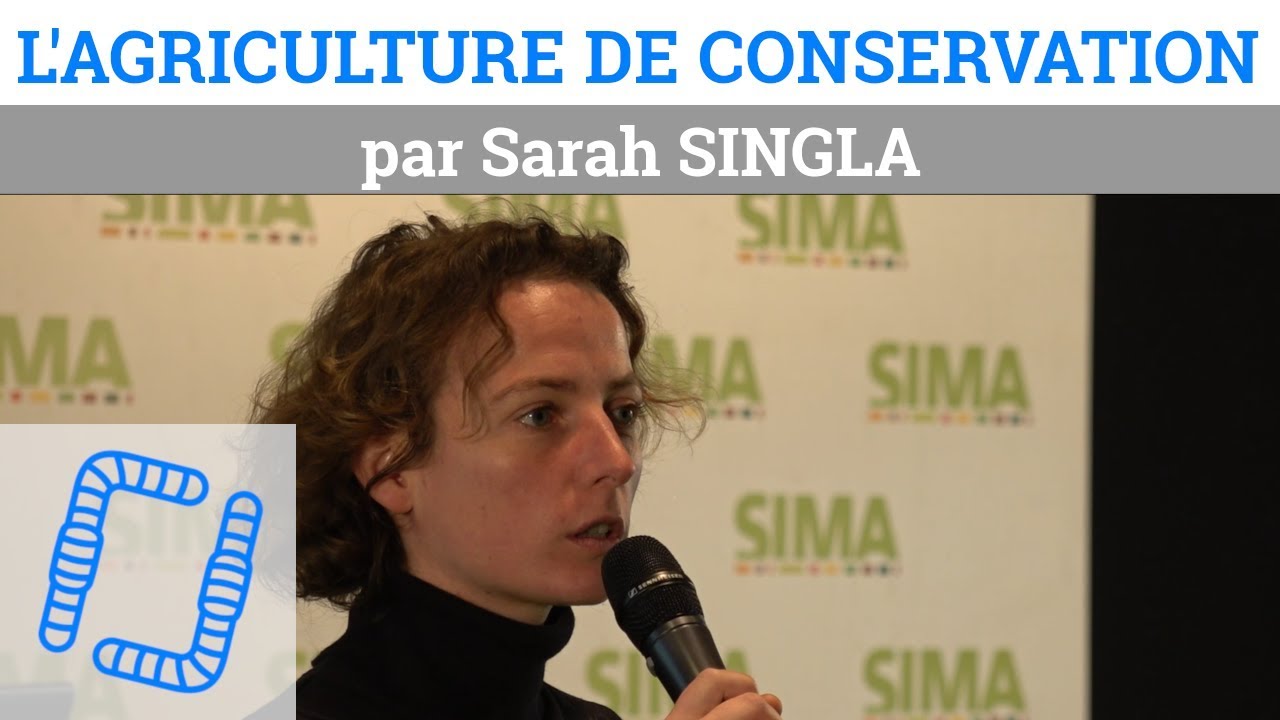 Sarah SINGLA - L'Agriculture en Conservation des Sols