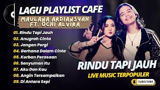 Download lagu Maulana Ardiansyah Ft Ochi Alvira - RINDU TAPI JAUH - ANUGERAH CINTA || LIVE SKA REGGAE TERBARU 2026 mp3