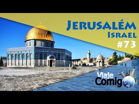 ISRAEL - JERUSALÉM | VIAJE COMIGO 73 | FAMÍLIA GOLDSCHMIDT
