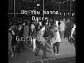 Do you Wanna Dance isolated guitar re-creation ~ Beach Boys