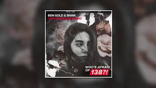 Ben Gold &amp; Sivan - Stay (Sneijder Extended Remix) [WHO&#39;S AFRAID OF 138?!]