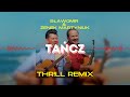 SŁAWOMIR ZENEK MARTYNIUK TAŃCZ THR LL REMIX 2024