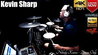 Kevin Sharp - Nobody Knows - Drums Only (4K)