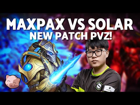 MAXPAX vs SOLAR: New Patch PvZ Series! |  $10k Korea vs The World All-Kill (Bo5) - StarCraft 2