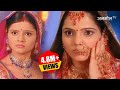 OMG Radhika की बात सुनकर सब हुए हैरान Choti Bahu S1 Full Ep 