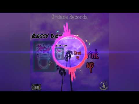 Ressy Don - Drink up (Official Audio)