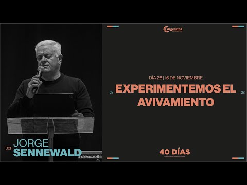 Día 28, 40 Días de Ayuno y Oración 2024