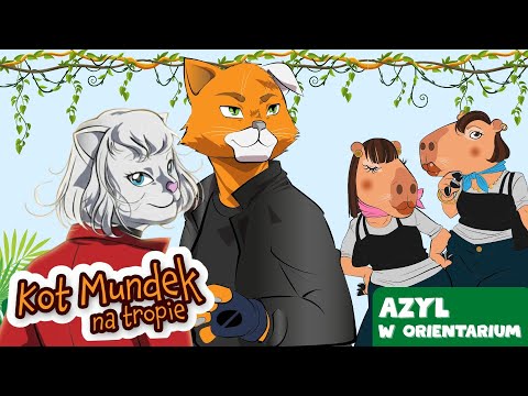 😺 Kot Mundek na tropie: Azyl w Orientarium | sezon 6 - odcinek specjalny | słuchowisko