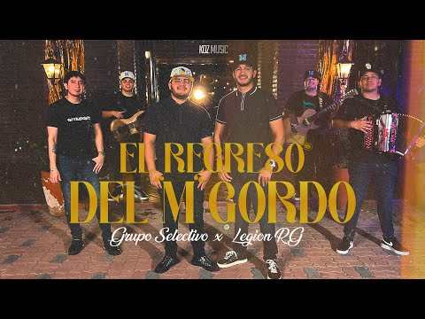 Grupo Selectivo ft. Legion RG - El Regreso Del "M" Gordo (Video Oficial)