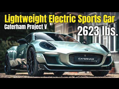 Caterham Project V Revealed As a Lightweight Electric Sports Car