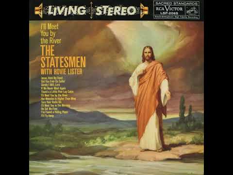 Statesmen I’ll Meet You By the River