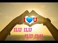 Ilu Ilu Best Love Whatsapp Status By Love Time