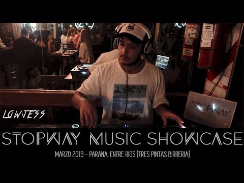 Lowjess DJ Set - Stopway Music Showcase [Tres Pintas Birreria]