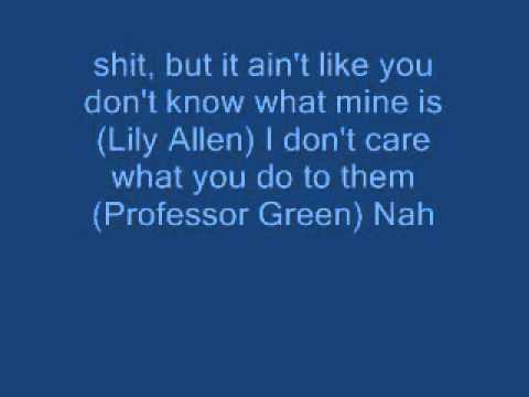 Just be good to me lyrics professor green FT lily allen